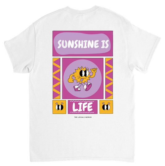 "SUNSHINE IS LIFE"